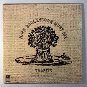 John Barleycorn Must Die - Traffic vinyl record
